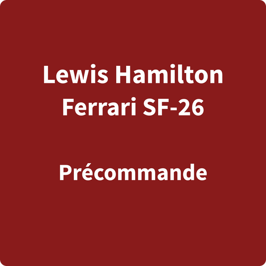 Précommande - Lewis Hamilton - Ferrari SF-26 - 2026
